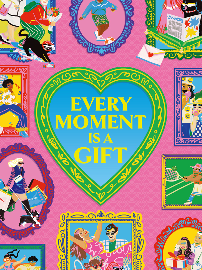 Every Moment is a Gift 